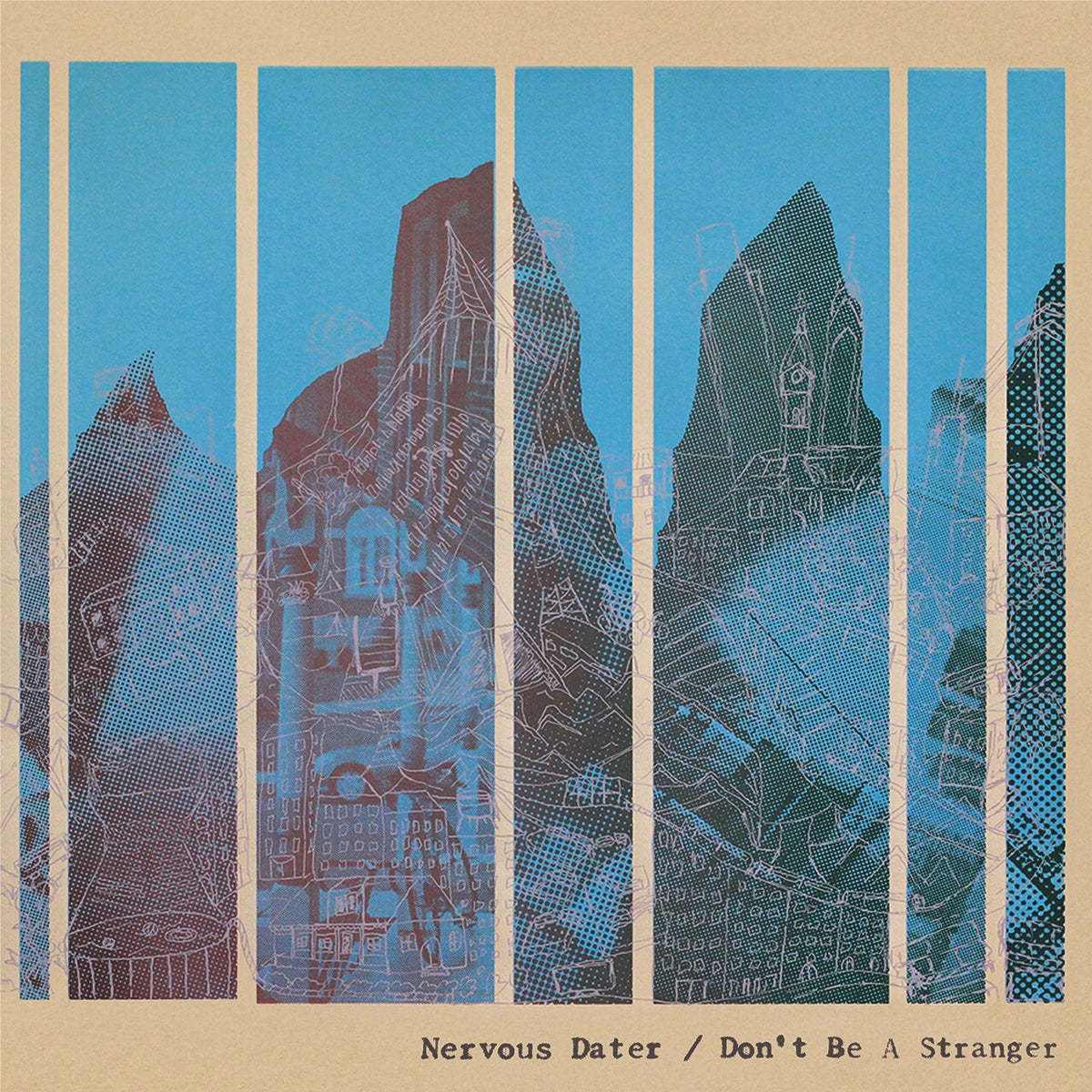 Nervous Dater - Don't Be A Stranger