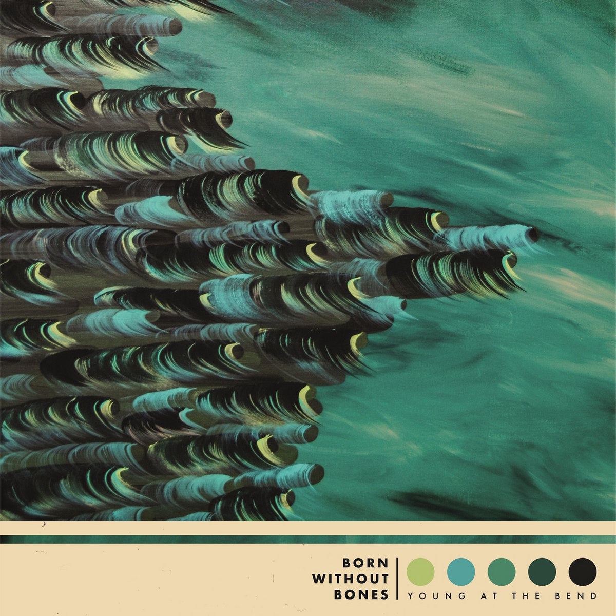Born Without Bones - Young At The Bend