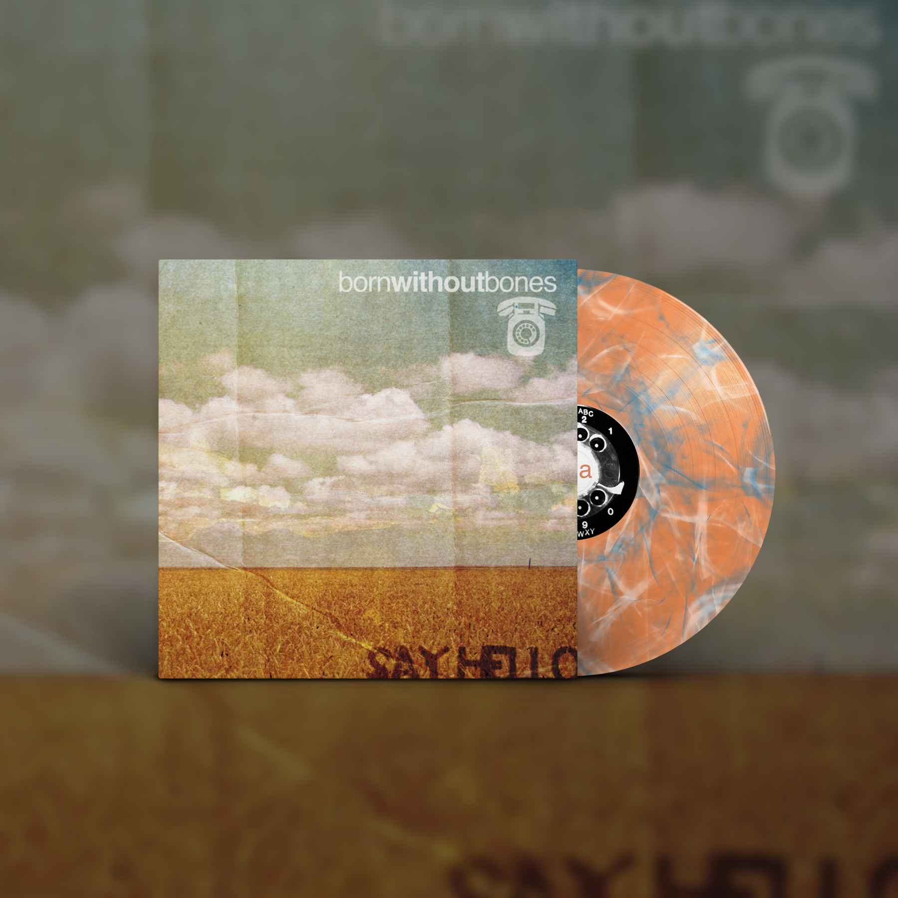 Born Without Bones - Say Hello