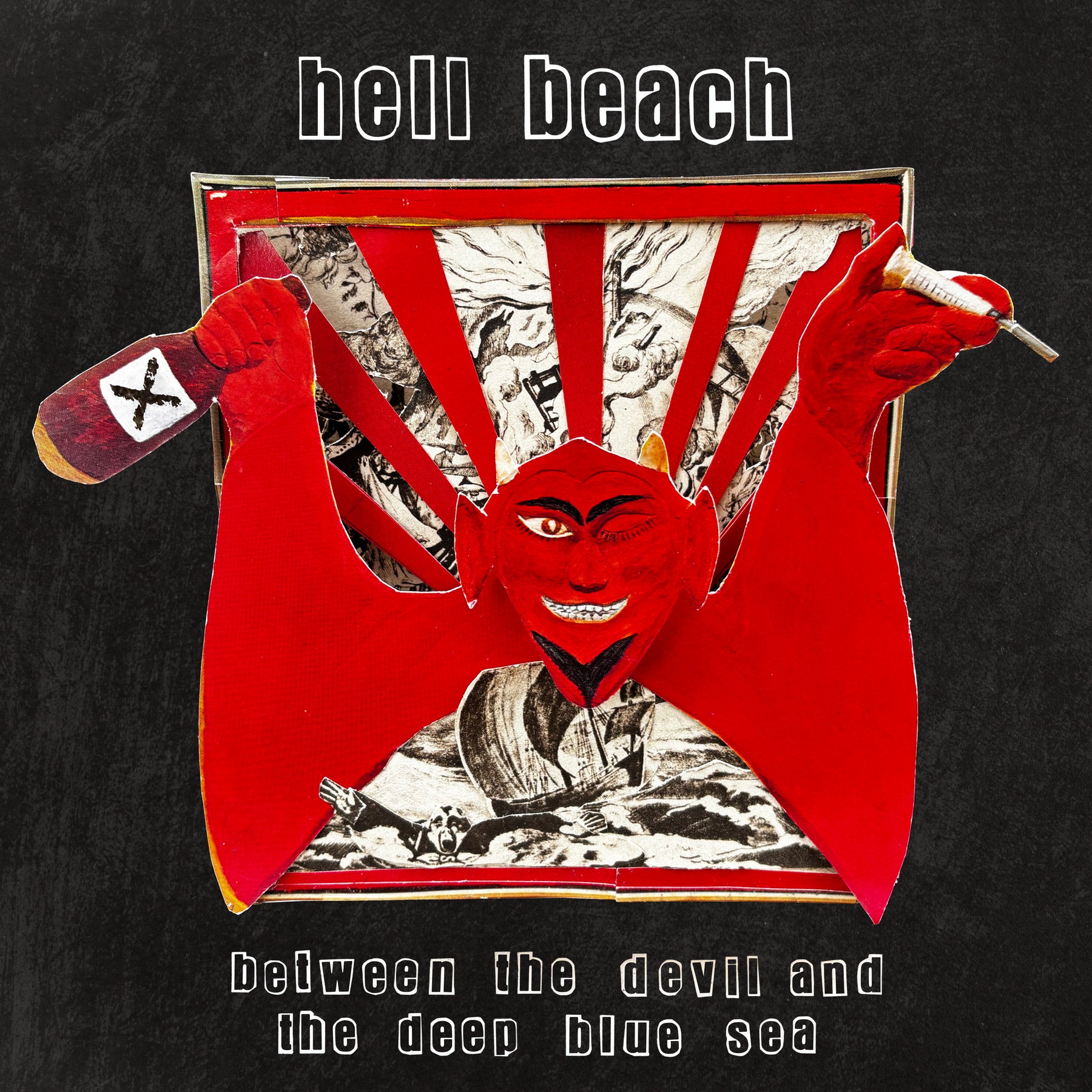 Hell Beach - Between the Devil and the Deep Blue Sea