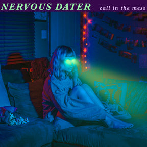 Nervous Dater - Call In The Mess