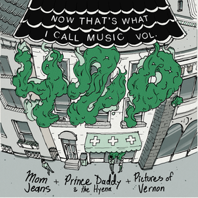 Mom Jeans. / Prince Daddy / Pictures of Vernon - NOW That's What I Call Music Vol. 420 10" (3RD PRESS)