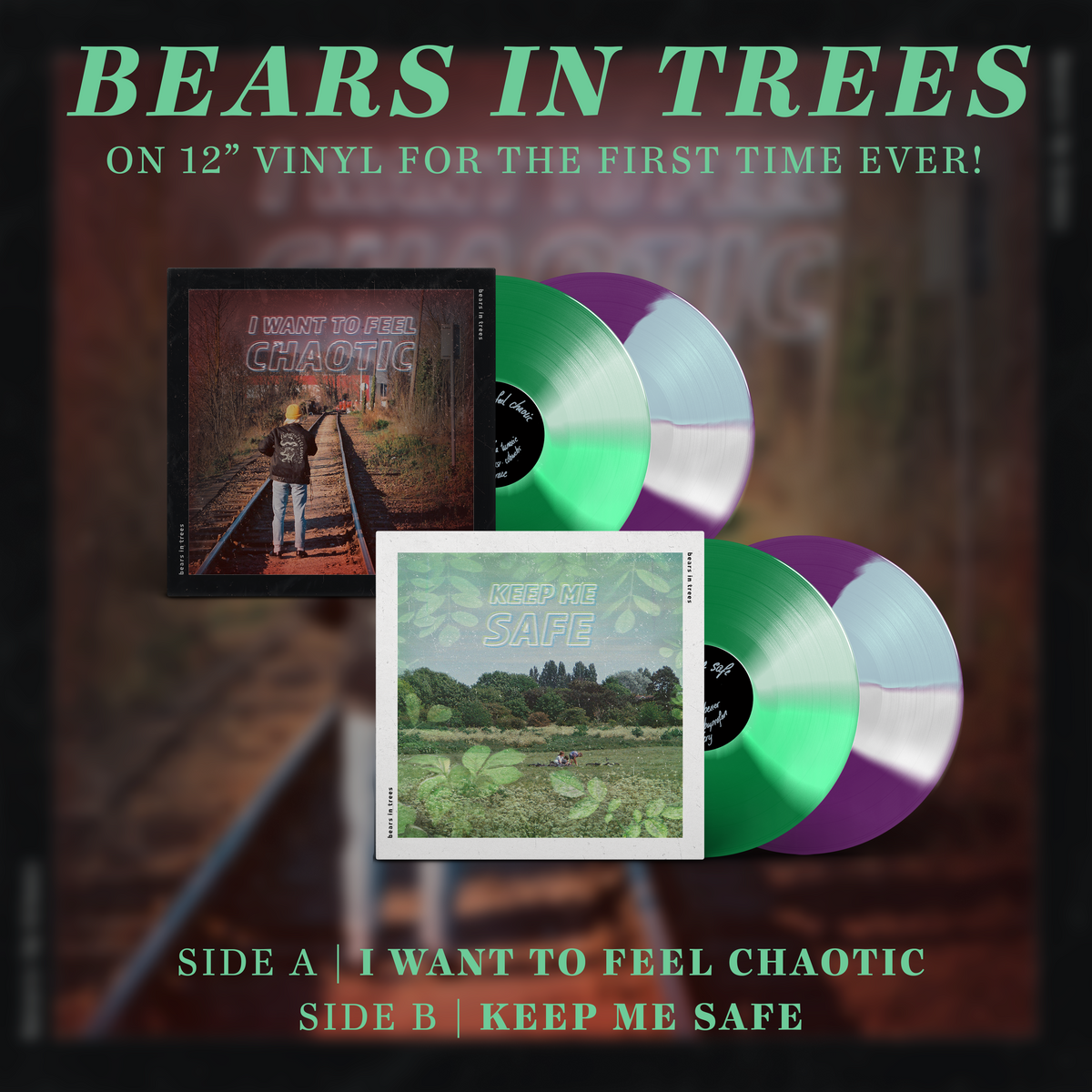 Bears In Trees - Keep Me Safe / I Want To Feel Chaotic