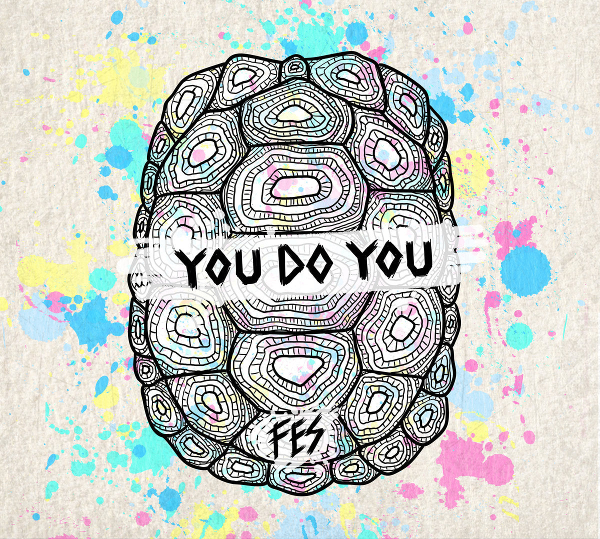 FES - You Do You Tape